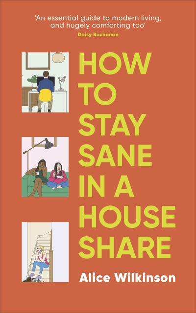 How To Stay Sane in a House Share