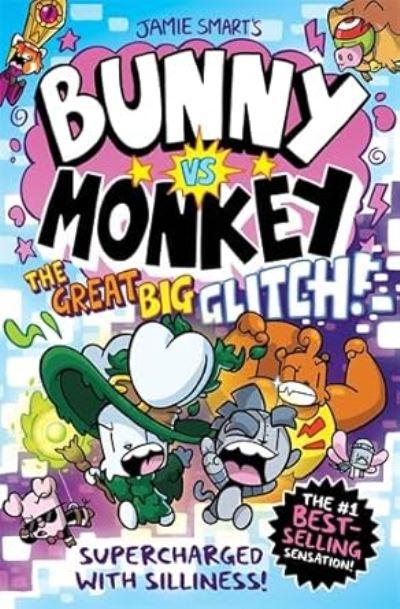 Bunny Vs Monkey The Great Big Glitch