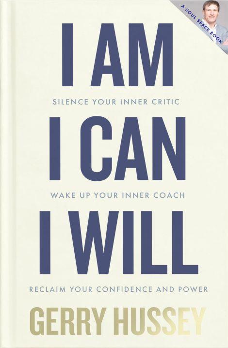 I Am. I Can. I Will