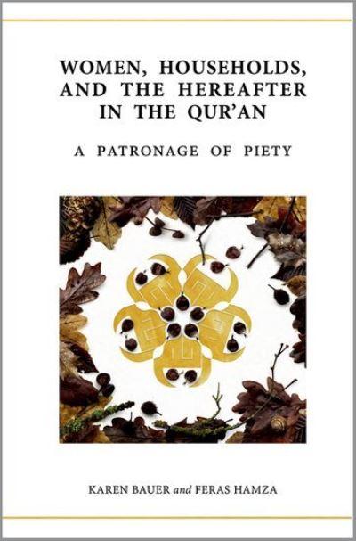 Women, Households, and the Hereafter in the Quran