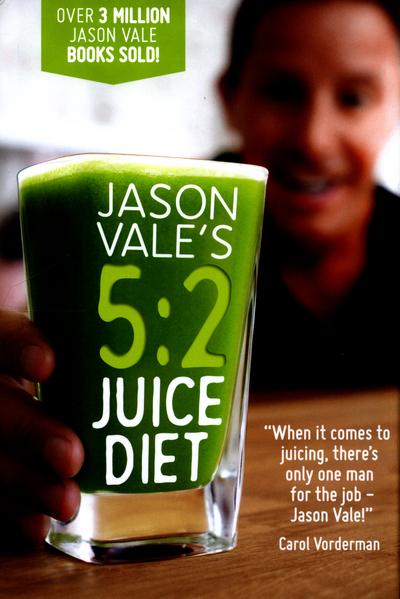 Jason Vale's 5:2 Juice Diet