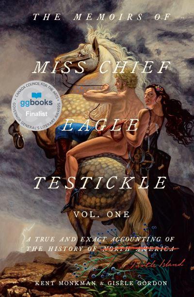 The Memoirs of Miss Chief Eagle Testickle. Vol. 1