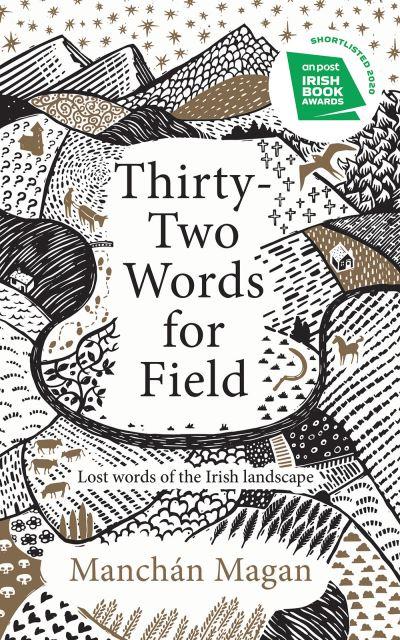 Thirty-Two Words For Field