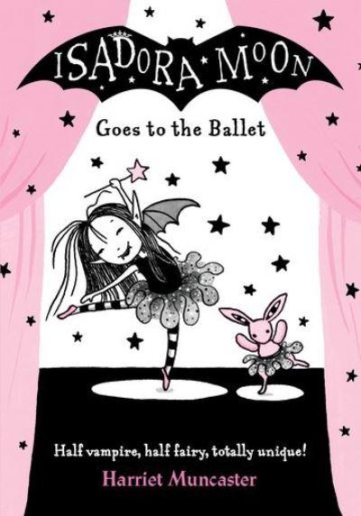 Isadora Moon Goes To the Ballet