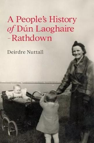 A People's History of Dun Laoghaire-Rathdown