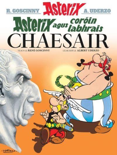 Asterix Agus Coróin Labhrais Chaesair (Asterix in Irish)