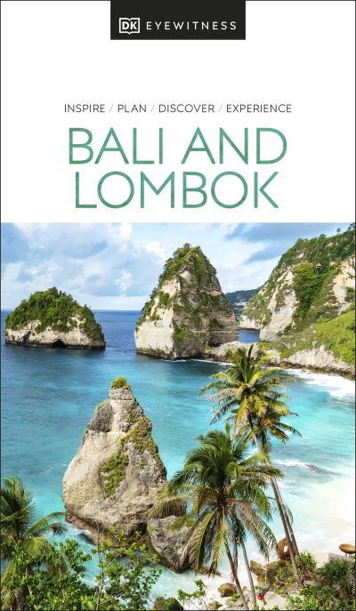 Dk Eyewitness Bali And Lombok P/B