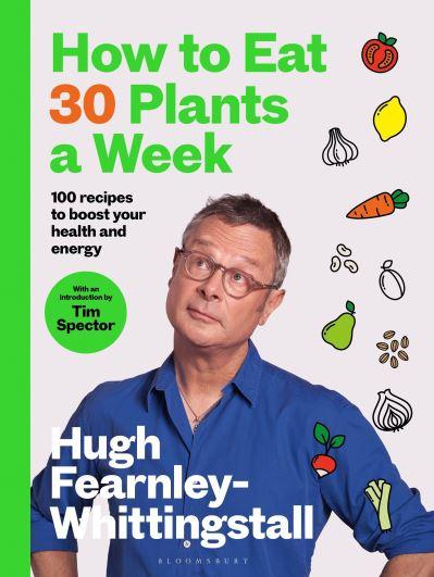 How To Eat 30 Plants a Week