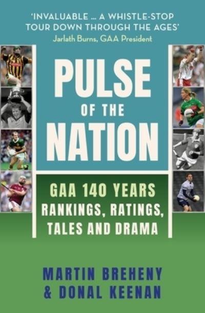 Pulse of the Nation : GAA 140 Years