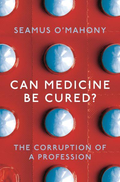 Can Medicine Be Cured?