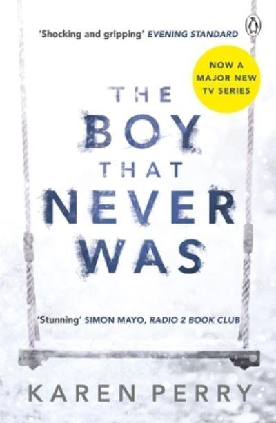 The Boy That Never Was