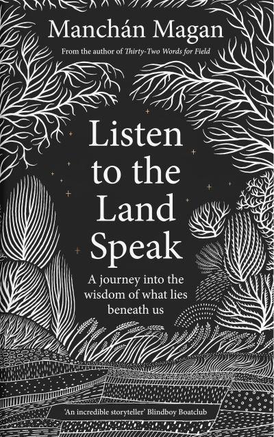 Listen To the Land Speak