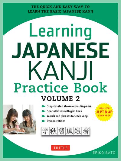 Learning Japanese Kanji Practice Book Volume 2