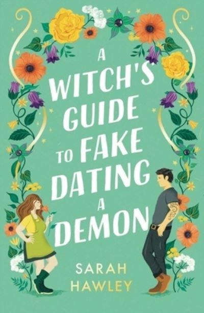 Witchs Guide To Fake Dating A Demon