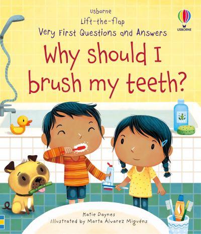 Why Should I Brush My Teeth?