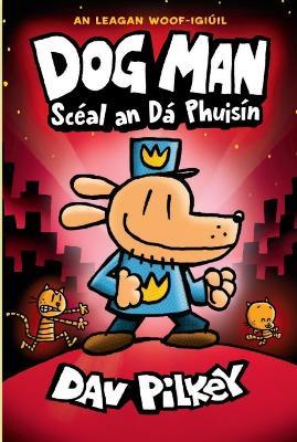 Dog Man Scéal an Dá Phuisín