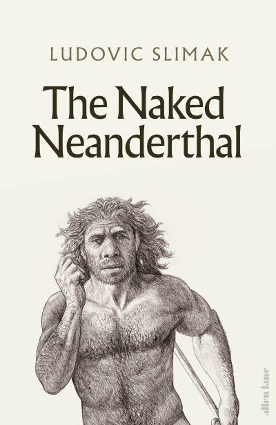 Naked Neanderthal H/B