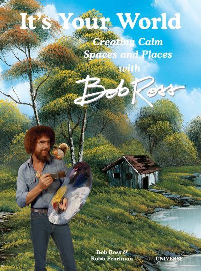 It's Your World: Creating Calm Spaces and Places With Bob Ro