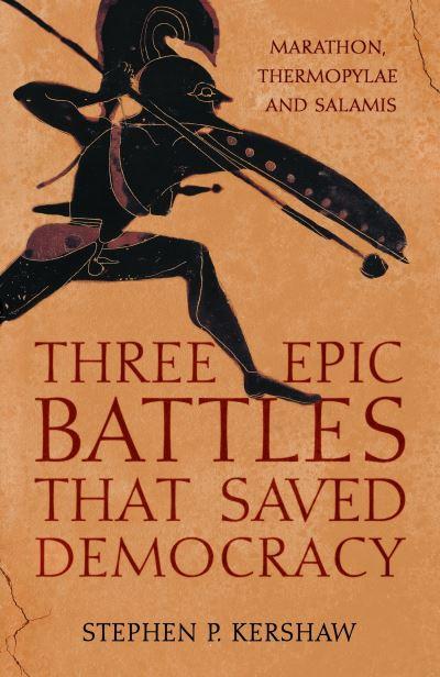 Three Epic Battles That Saved Democracy P/B