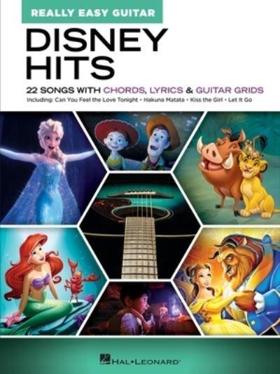 Disney Hits - Really Easy Guitar: 22 Songs With Chords, Lyri