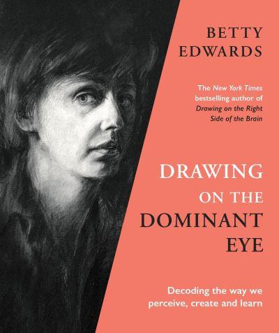 Drawing On The Dominant Eye P/B