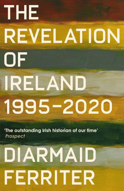 The Revelation of Ireland: 1995-2020