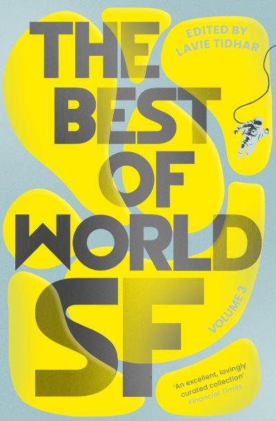 The Best of World SF. Volume 4
