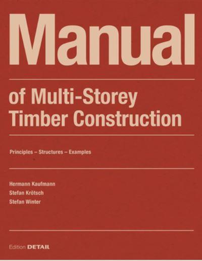 Manual of Multi-Storey Timber Construction