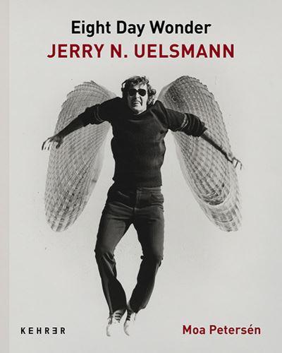 Jerry N. Uelsmann - Eighth Day Wonder