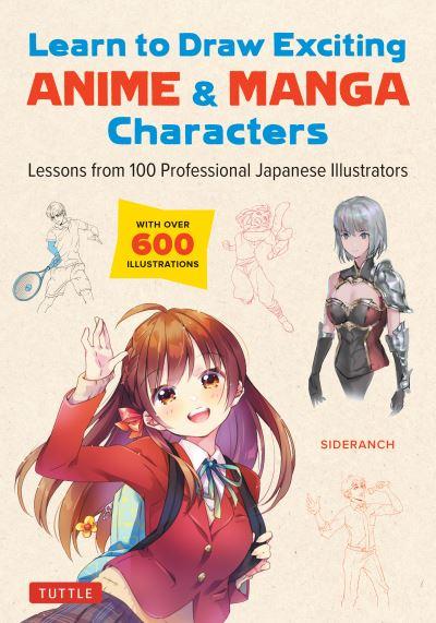 Learn To Draw Exciting Manga & Anime Characters P/B