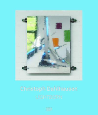 Christoph Dahlhausen - Lightborn