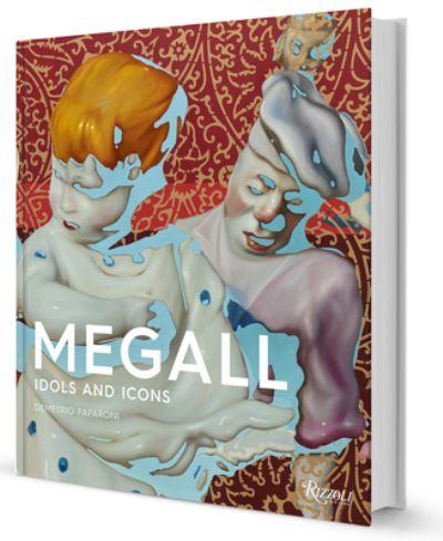 Rafael Megall - Idols and Icons