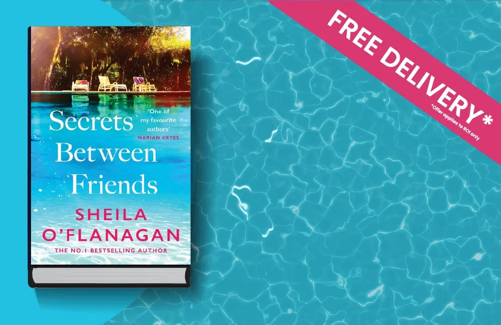 Secrets Between Friends | Sheila O'Flanagan | 9781035432318