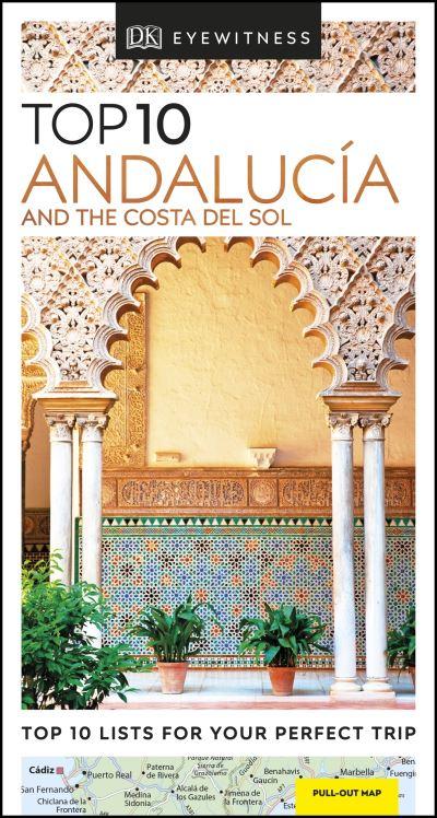 DK Eyewitness Top 10 Andalucia And The Costa Del Sol P/B