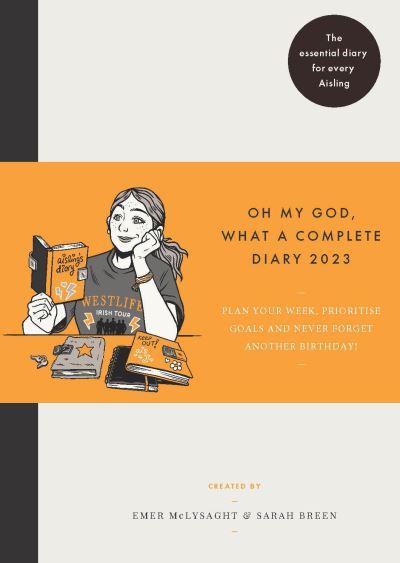 Oh My God, What a Complete Diary 2023