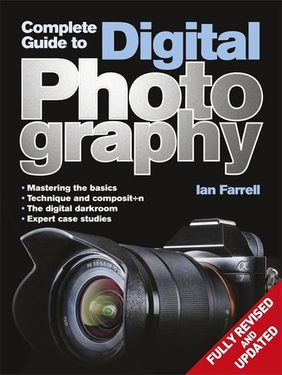 Complete Guide To Digital Photography P/B
